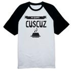 Camiseta Raglan Eu quero cuscuz