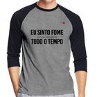 Camiseta Raglan Eu sinto fome, todo o tempo Manga 3/4 - Foca na Moda