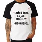 Camiseta Raglan Fiz o que deu - Foca na Moda