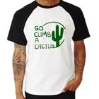 Camiseta Raglan Go climb a cactus - Foca na Moda