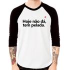 Camiseta Raglan Hoje não dá, tem pelada Manga 3/4 - Foca na Moda