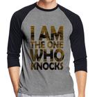 Camiseta Raglan I Am The One Who Knocks Manga 3/4 - Foca na Moda