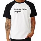 Camiseta Raglan I Never Finish Anything - Foca na Moda