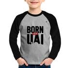 Camiseta Raglan Infantil Born to be uai Manga Longa - Foca na Moda