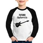 Camiseta Raglan Infantil Futuro Guitarrista Manga Longa - Foca na Moda
