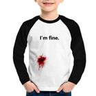 Camiseta Raglan Infantil I'm fine Manga Longa - Foca na Moda