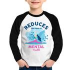 Camiseta Raglan Infantil Reduces The Paint Of Menthal Health Manga Longa - Foca na Moda