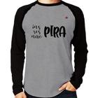 Camiseta Raglan Inspira, respira, não pira Manga Longa - Foca na Moda