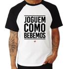 Camiseta Raglan Joguem como bebemos - Foca na Moda