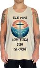 Camiseta Regata Jesus Ele Vive Cristã Gospel Deus 1
