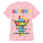 Camiseta Rosa Autismo eu amo alguém que tem autismo