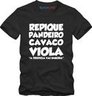 Camiseta Samba Repique Pandeiro Cavaco Viola - BLACKCHIC