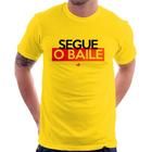 Camiseta Segue o baile - Foca na Moda