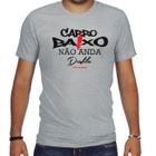 Camiseta Shutt Carro Baixo Não Anda Desfila Casual Cinza Estampa Preta e Vermelha