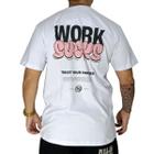 Camiseta Sódio Oversize Work Sucks Branco