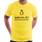 Camiseta sudo rm -rf / (Don't drink and root) - Foca na Moda