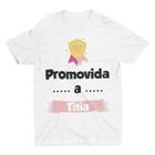 Camiseta T-Shirt Promovida a Titia juvenil Branca