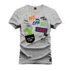 Camiseta T-Shirt Unissex Eestampada Algodão We Can Be