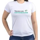 Camiseta Técnico Em Enfermagem Mod 02