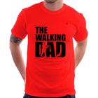 Camiseta The Walking Dad Paródia Meme - Foca na Moda