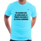 Camiseta Tô achando que os humilhados já foram exaltados - Foca na Moda