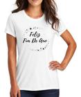 Camiseta Unissex Feliz Fim De Ano Camisa Masculina E Baby Look Feminina Coleção Boas Festas