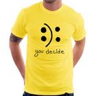 Camiseta You Decide - Foca na Moda