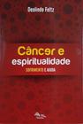 Cancer E Espiritualidade Sofrimento E Ajuda - Editora Sinodal