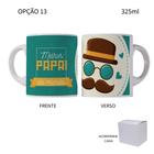 Caneca 325ml Feliz Dia Do Pais Melhor Pai Do Mundo Super Pai