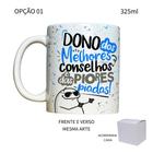 Caneca 325ml Flork Dono Dos Melhores Conselhos E Das Piores