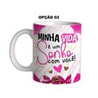 Caneca 325ml Flork Páscoa Minha vida é um sonho com você!