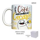 Caneca 325ml Flork V2 É Café Mas Podia Ser Cerveja! - LARANJA E MIMOS