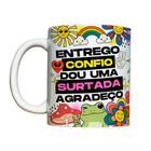 Caneca 325ml Vibes Entrego confio dou uma surtada agradeço