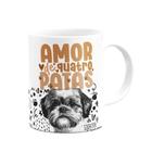 Caneca - Amor de quatro patas - Cachorro Shih tzu - JPS INFO