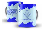 Caneca Cerâmica Curso Arquitetura Presente Formado 06072