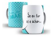 Caneca Cerâmica Dia Das Mães Presente Lembrancinha