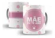 Caneca Cerâmica Dia Das Mães Presente Personalizado Barato