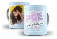 Caneca Cerâmica Foto Personalizada Homenagem Pae Mae 07470