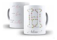 Caneca Cerâmica Letra Nome Floral Personalizada Flores