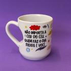 Caneca Coach de Fracassos, Não importa a cor do céu