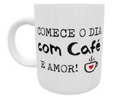 Caneca comece o dia com café e amor presente fofo - Mago das Camisas