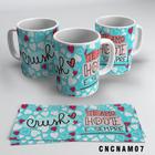 Caneca Crush Te Amo Hoje E Sempre - Live