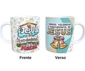 Caneca de Cerâmica - Jesus o verdadeiro Natal