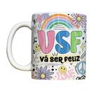 Caneca de Cerâmica - VSF Vá ser feliz