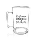 Caneca De Chopp Acrílico Personalizada - Chance De Ser