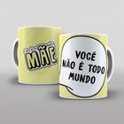 Caneca Dia Das Mães Frases Mod. 4 - Alabama Stamp