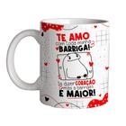 Caneca dia dos namorados flork te amo com toda minha barriga