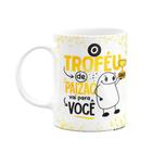 Caneca Flork Dia dos Pais - O troféu de paizão vai pra você - JPS INFO