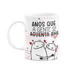 Caneca Flork Namorados - Anos que a gente se aguenta!