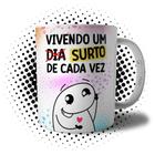 Caneca Flork Surtada Meme Vivendo Um Dia Surto de Cada Vez - Presente para Amiga Pessoa Estressada